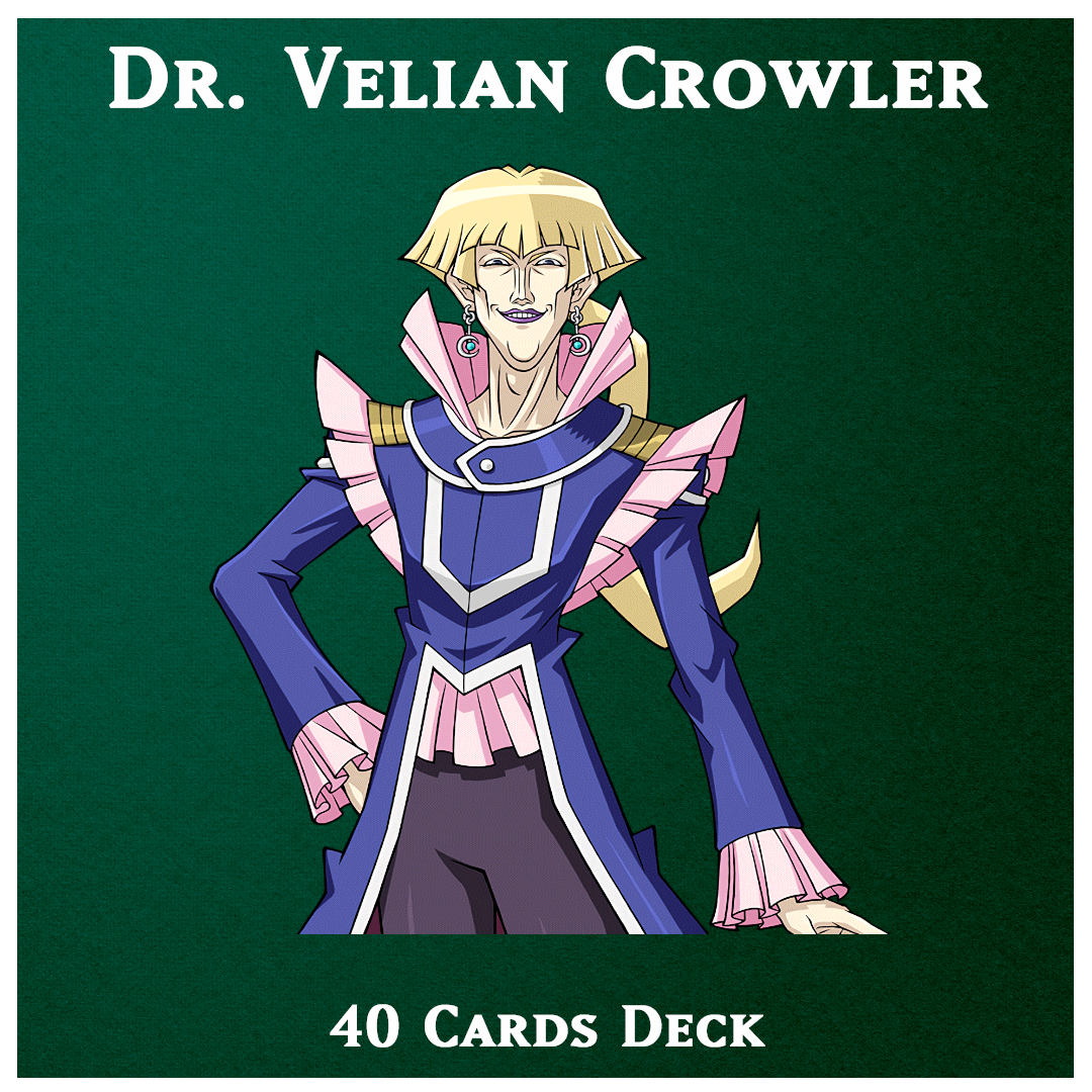 Dr. Vellian Crowler - 40 cards deck